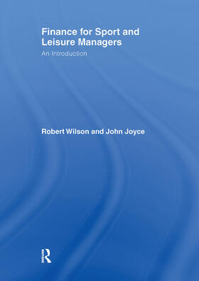 Wilson / Joyce |  Finance for Sport and Leisure Managers | Buch |  Sack Fachmedien