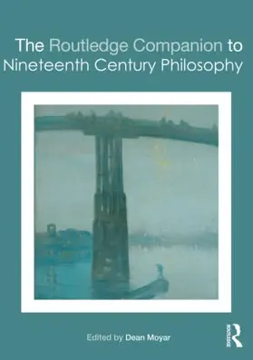 Moyar |  The Routledge Companion to Nineteenth Century Philosophy | Buch |  Sack Fachmedien