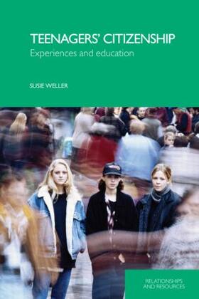 Weller |  Teenagers' Citizenship | Buch |  Sack Fachmedien