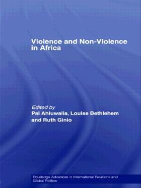 Ahluwalia / Bethleham / Ginio |  Violence and Non-Violence in Africa | Buch |  Sack Fachmedien