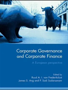 van Frederikslust / Ang / Sudarsanam |  Corporate Governance and Corporate Finance | Buch |  Sack Fachmedien