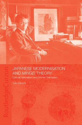 Kikuchi |  Japanese Modernisation and Mingei Theory | Buch |  Sack Fachmedien