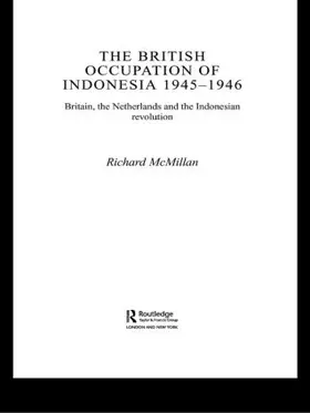 McMillan |  The British Occupation of Indonesia | Buch |  Sack Fachmedien