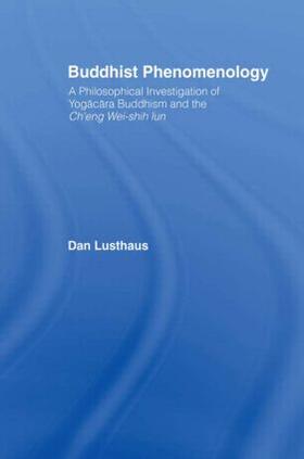 Lusthaus |  Buddhist Phenomenology | Buch |  Sack Fachmedien