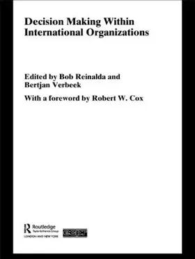 Reinalda / Verbeek |  Decision Making Within International Organisations | Buch |  Sack Fachmedien