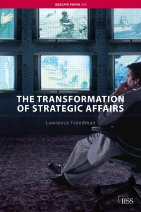 Freedman |  The Transformation of Strategic Affairs | Buch |  Sack Fachmedien