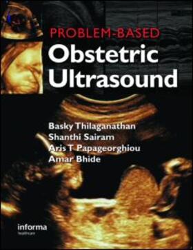 Thilaganathan / Sairam / Papageorghiou |  Problem-Based Obstetric Ultrasound | Buch |  Sack Fachmedien