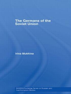 Mukhina |  The Germans of the Soviet Union | Buch |  Sack Fachmedien