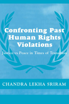Sriram |  Confronting Past Human Rights Violations | Buch |  Sack Fachmedien