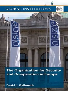 Galbreath |  The Organization for Security and Co-operation in Europe (OSCE) | Buch |  Sack Fachmedien