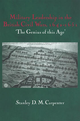 Carpenter |  Military Leadership in the British Civil Wars, 1642-1651 | Buch |  Sack Fachmedien