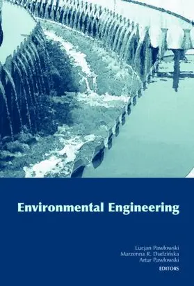 Pawlowski / Dudzinska |  Environmental Engineering | Buch |  Sack Fachmedien