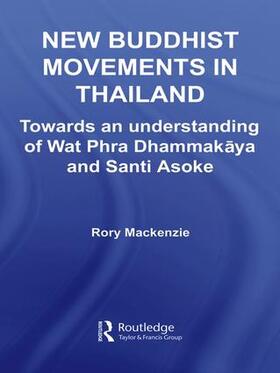 Mackenzie |  New Buddhist Movements in Thailand | Buch |  Sack Fachmedien