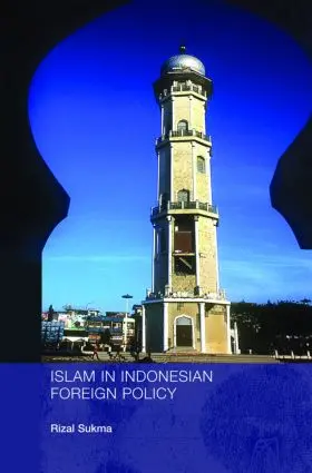  Islam in Indonesian Foreign Policy | Buch |  Sack Fachmedien