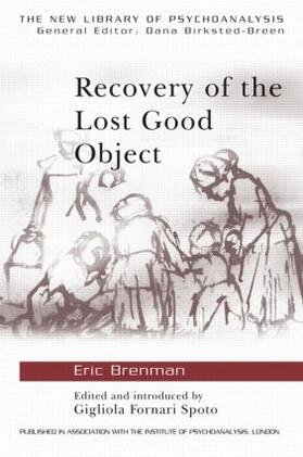 Brenman / Fornari Spoto |  Recovery of the Lost Good Object | Buch |  Sack Fachmedien