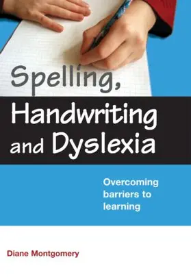 Montgomery |  Spelling, Handwriting and Dyslexia | Buch |  Sack Fachmedien