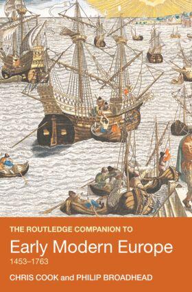 Cook / Broadhead |  The Routledge Companion to Early Modern Europe, 1453-1763 | Buch |  Sack Fachmedien