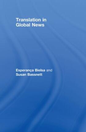 Bielsa / Bassnett |  Translation in Global News | Buch |  Sack Fachmedien