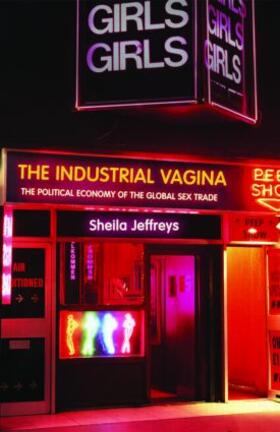 Jeffreys |  The Industrial Vagina | Buch |  Sack Fachmedien