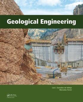 Gonzalez de Vallejo / Ferrer |  Geological Engineering | Buch |  Sack Fachmedien
