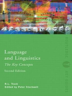 Trask / Stockwell |  Language and Linguistics: The Key Concepts | Buch |  Sack Fachmedien