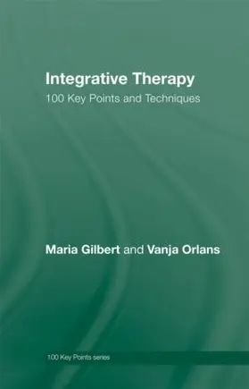 Gilbert / Orlans |  Integrative Therapy | Buch |  Sack Fachmedien