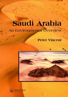 Vincent |  Saudi Arabia: An Environmental Overview | Buch |  Sack Fachmedien