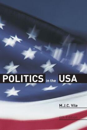 Vile |  Politics in the USA | Buch |  Sack Fachmedien