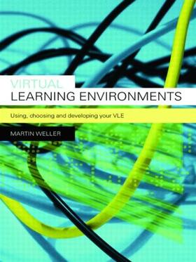 Weller |  Virtual Learning Environments | Buch |  Sack Fachmedien