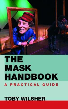 Wilsher |  The Mask Handbook | Buch |  Sack Fachmedien