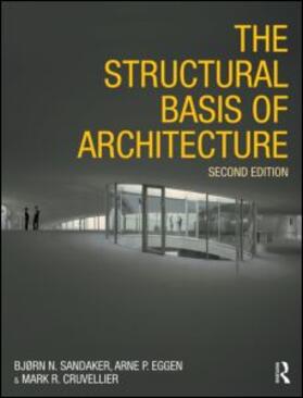 Sandaker / Eggen / Cruvellier |  The Structural Basis of Architecture | Buch |  Sack Fachmedien