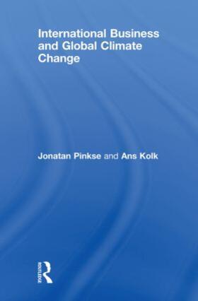 Kolk / Pinkse |  International Business and Global Climate Change | Buch |  Sack Fachmedien