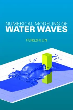 Lin |  Numerical Modeling of Water Waves | Buch |  Sack Fachmedien