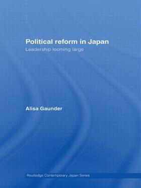 Gaunder |  Political Reform in Japan | Buch |  Sack Fachmedien