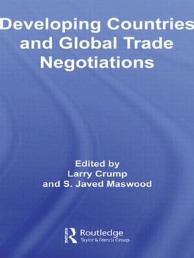Crump / Maswood |  Developing Countries and Global Trade Negotiations | Buch |  Sack Fachmedien