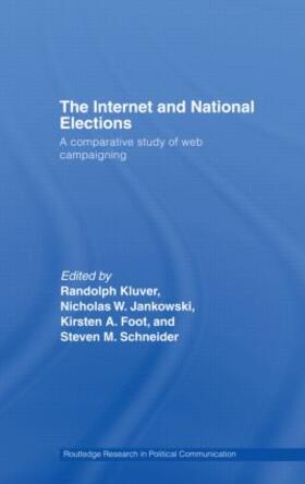 Kluver / Jankowski / Foot |  The Internet and National Elections | Buch |  Sack Fachmedien