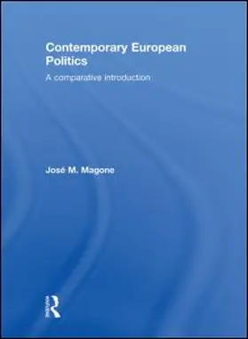 Magone |  Contemporary European Politics | Buch |  Sack Fachmedien