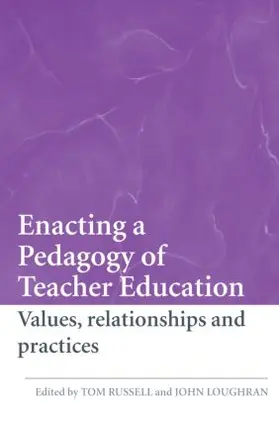 Loughran / Russell |  Enacting a Pedagogy of Teacher Education | Buch |  Sack Fachmedien