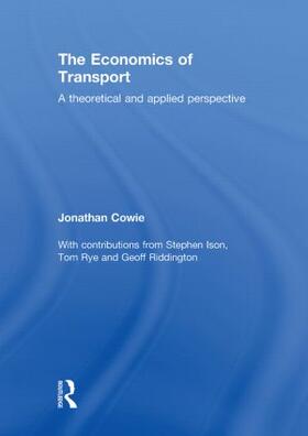 Cowie |  The Economics of Transport | Buch |  Sack Fachmedien