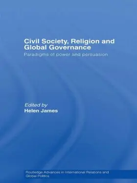 James |  Civil Society, Religion and Global Governance | Buch |  Sack Fachmedien