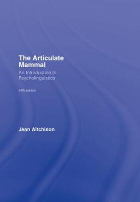 Aitchison |  The Articulate Mammal | Buch |  Sack Fachmedien