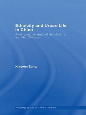 Zang |  Ethnicity and Urban Life in China | Buch |  Sack Fachmedien