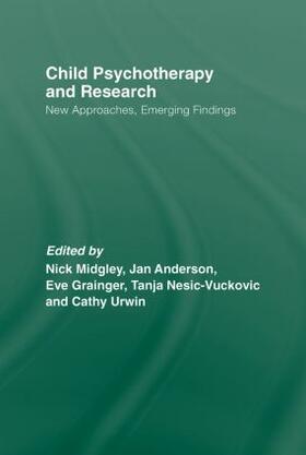 Midgley / Anderson / Grainger |  Child Psychotherapy and Research | Buch |  Sack Fachmedien