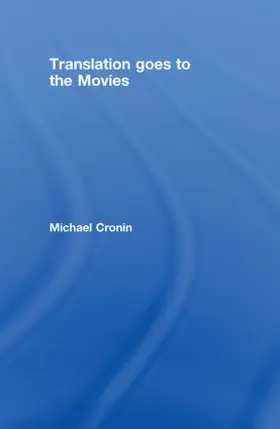 Cronin |  Translation goes to the Movies | Buch |  Sack Fachmedien