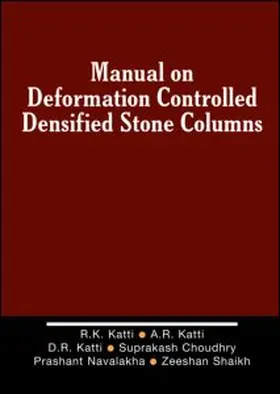 Katti / Choudhry / Navalakha |  Manual on Deformation Controlled Densified Stone (DDS) Columns | Buch |  Sack Fachmedien