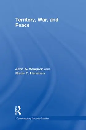 Vasquez / Henehan |  Territory, War, and Peace | Buch |  Sack Fachmedien