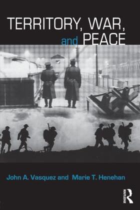 Vasquez / Henehan |  Territory, War, and Peace | Buch |  Sack Fachmedien