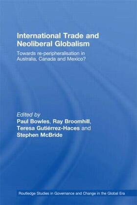 Bowles / Broomhill / Gutiérrez-Haces |  International Trade and Neoliberal Globalism | Buch |  Sack Fachmedien