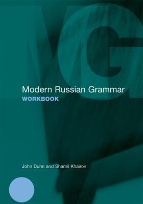 Dunn / Khairov |  Modern Russian Grammar Workbook | Buch |  Sack Fachmedien