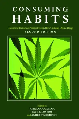 Goodman / Sherratt / Lovejoy |  Consuming Habits | Buch |  Sack Fachmedien